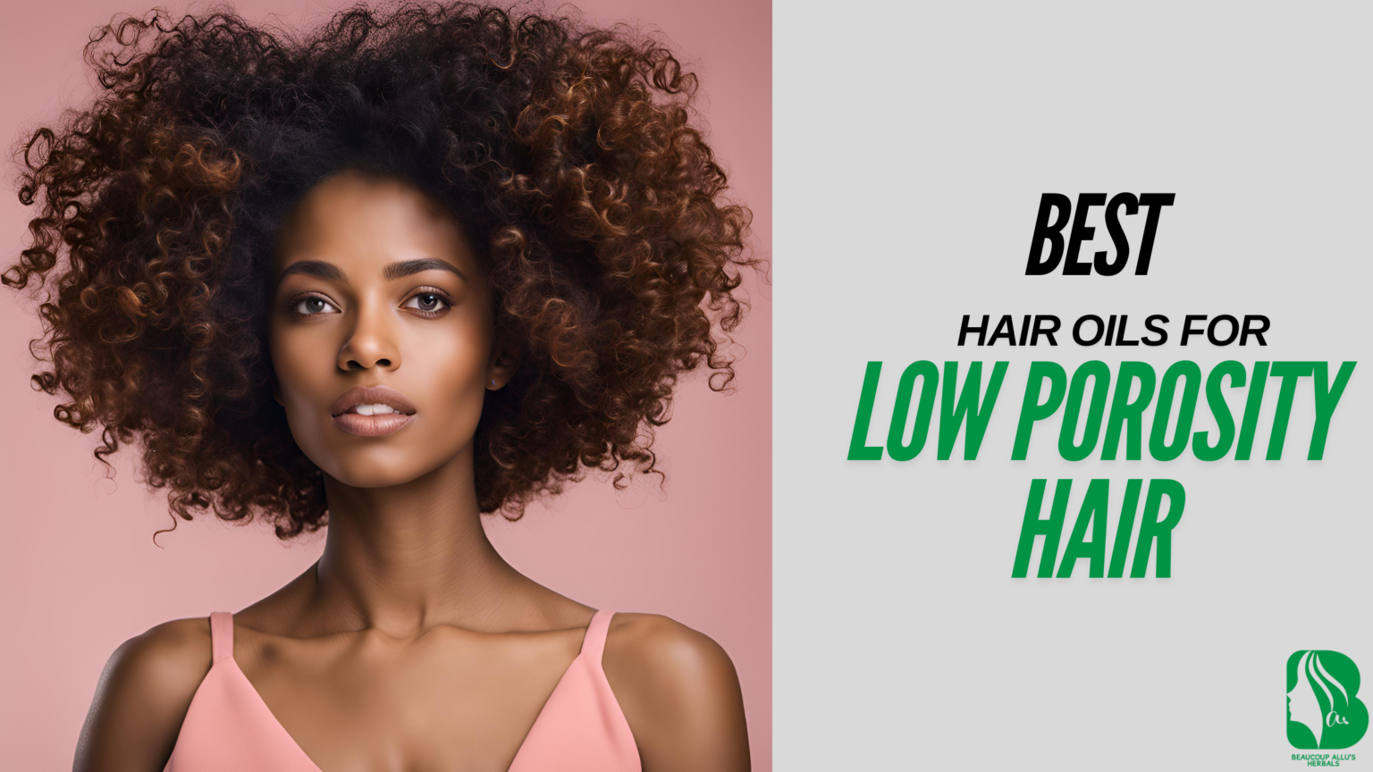 Best oils for low porosity hair
